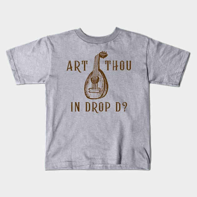 Art Thou in Drop D? (version 1) Kids T-Shirt by B Sharp